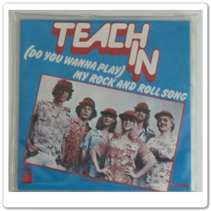 TEACH IN - My rock and roll song - 1977